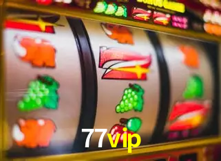 Descubra o Mundo do Cassino Online com 77vip