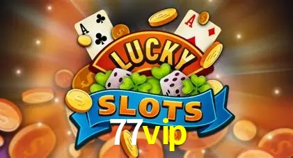 Descubra o Mundo do Cassino Online com 77vip